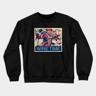 Wine Time - Shepard Fairey style design Crewneck Sweatshirt